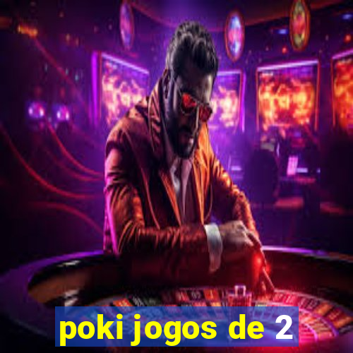 poki jogos de 2